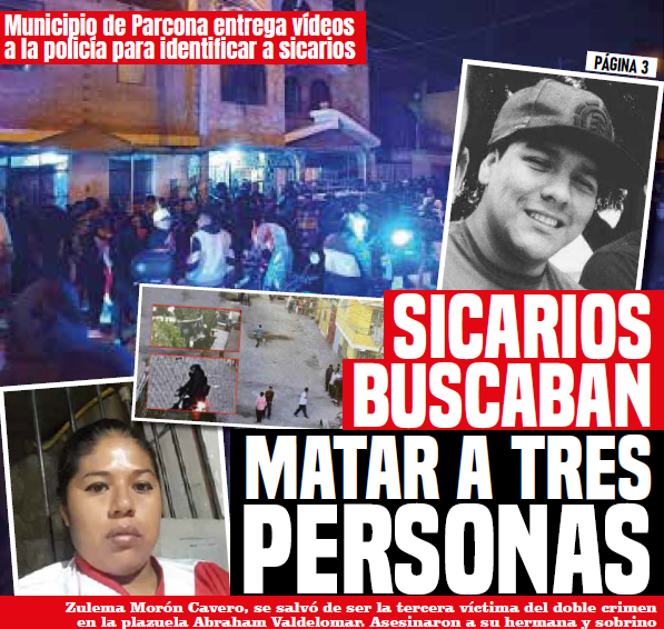 Sicarios buscaban matar a más de 3 personas